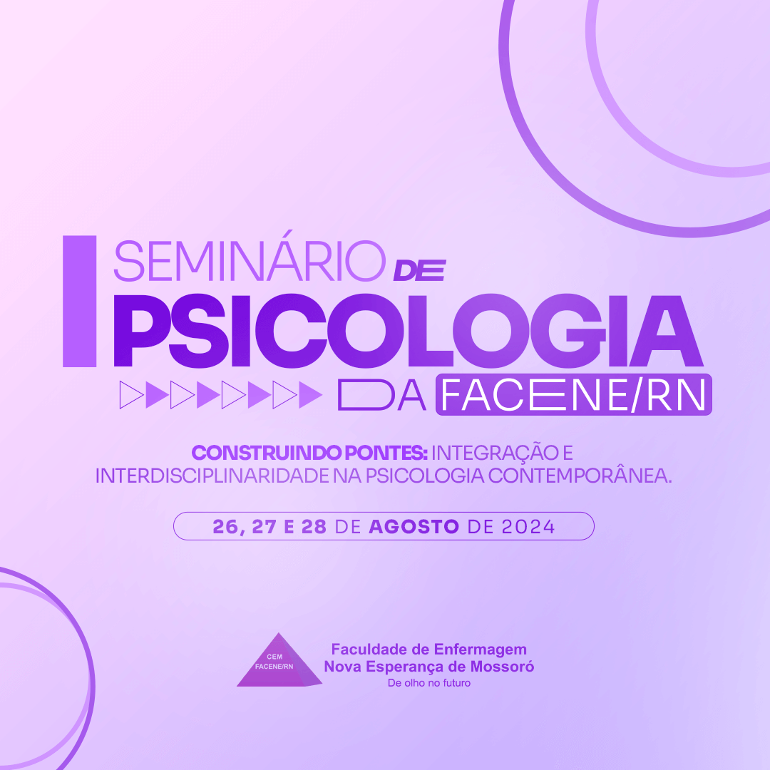 O NEIC abrirá inscrições para o I Seminário de Psicologia da Facene/RN