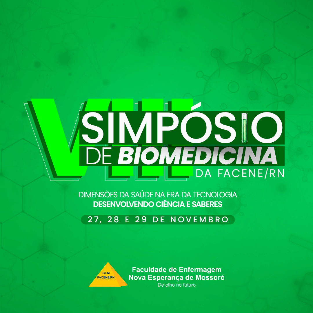 VIII Simpósio de Biomedicina - Dimensões da saúde na era da tecnologia: Desenvolvendo ciência e saberes