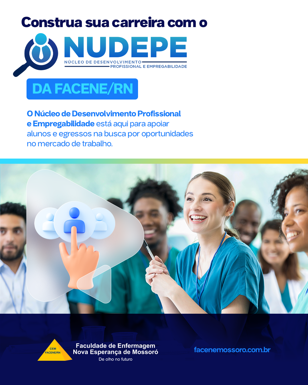 Construa o futuro da sua carreira com o NUDEPE da FACENE/RN! 