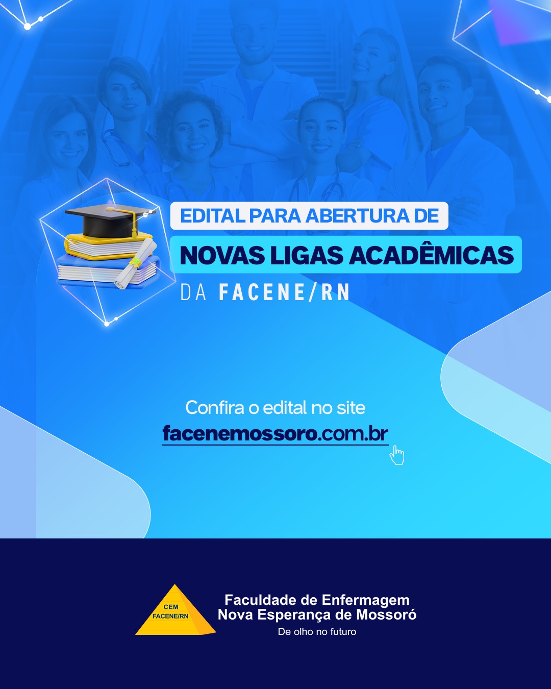 Edital de abertura para novas ligas acadêmicas da Facene RN