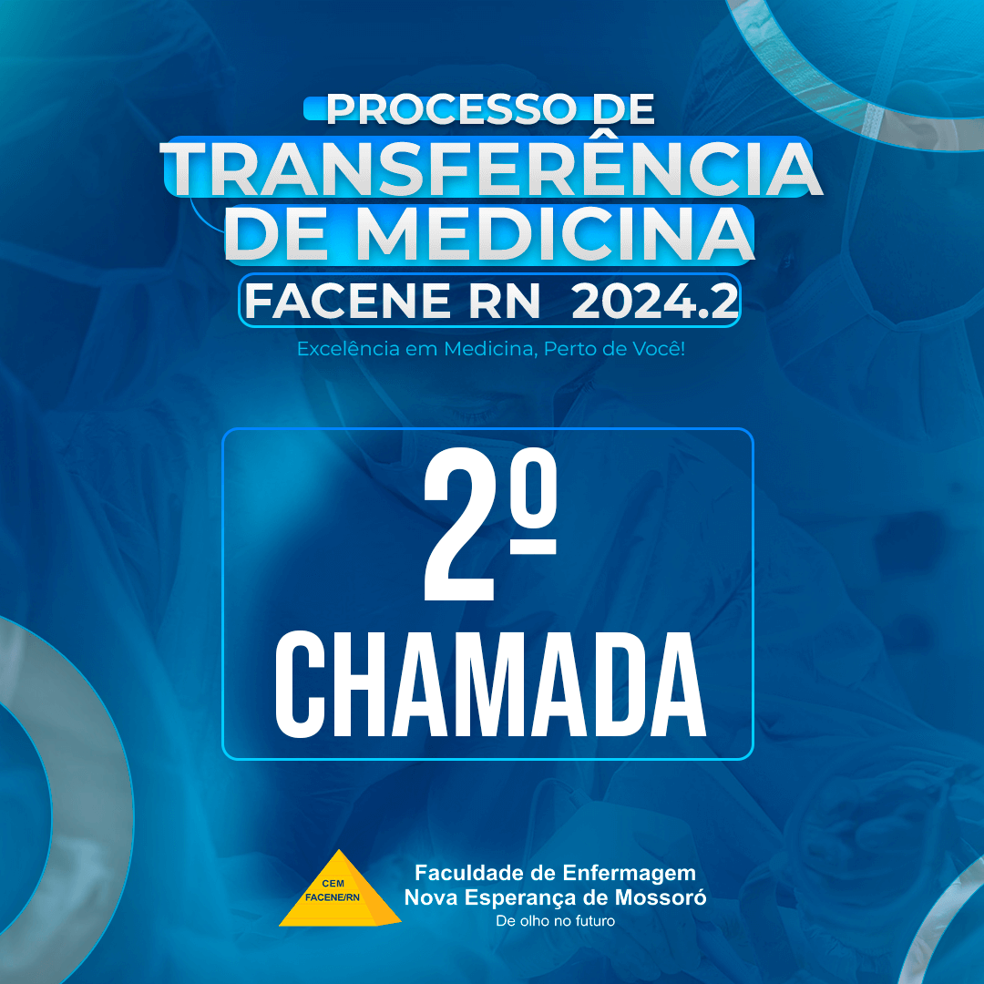 EDITAL REFERENTE À SEGUNDA CHAMADA DO PROCESSO SELETIVO PARA TRANSFERÊNCIA E INGRESSO DE GRADUADOS 2024.2 - EDITAL Nº 25/2024