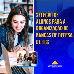 SELEÇÃO DE ALUNOS PARA A ORGANIZAÇÃO DE BANCAS DE DEFESA DE TRABALHO DE CONCLUSÃO DE CURSO (TCC) – Edital 023/2022
