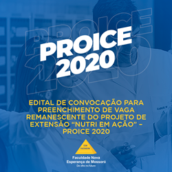 EDITAL DE CONVOCAÇÃO PARA PREENCHIMENTO DE VAGA REMANESCENTE DO PROJETO DE EXTENSÃO “NUTRI EM AÇÃO” – PROICE 2020
