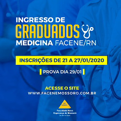INGRESSO DE GRADUADOS MEDICINA FACENE/RN