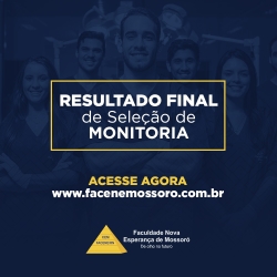 RESULTADO FINAL DA SELEÇÃO DE MONITORIA ACADÊMICA – EDITAL Nº 30/2019