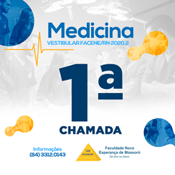 EDITAL REFERENTE À PRIMEIRA CHAMADA DO PROCESSO SELETIVO VESTIBULAR 2020.2 – MEDICINA FACENE/RN