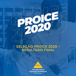 RESULTADO FINAL DA SELEÇÃO PROICE 2020 – EDITAL 004/2020