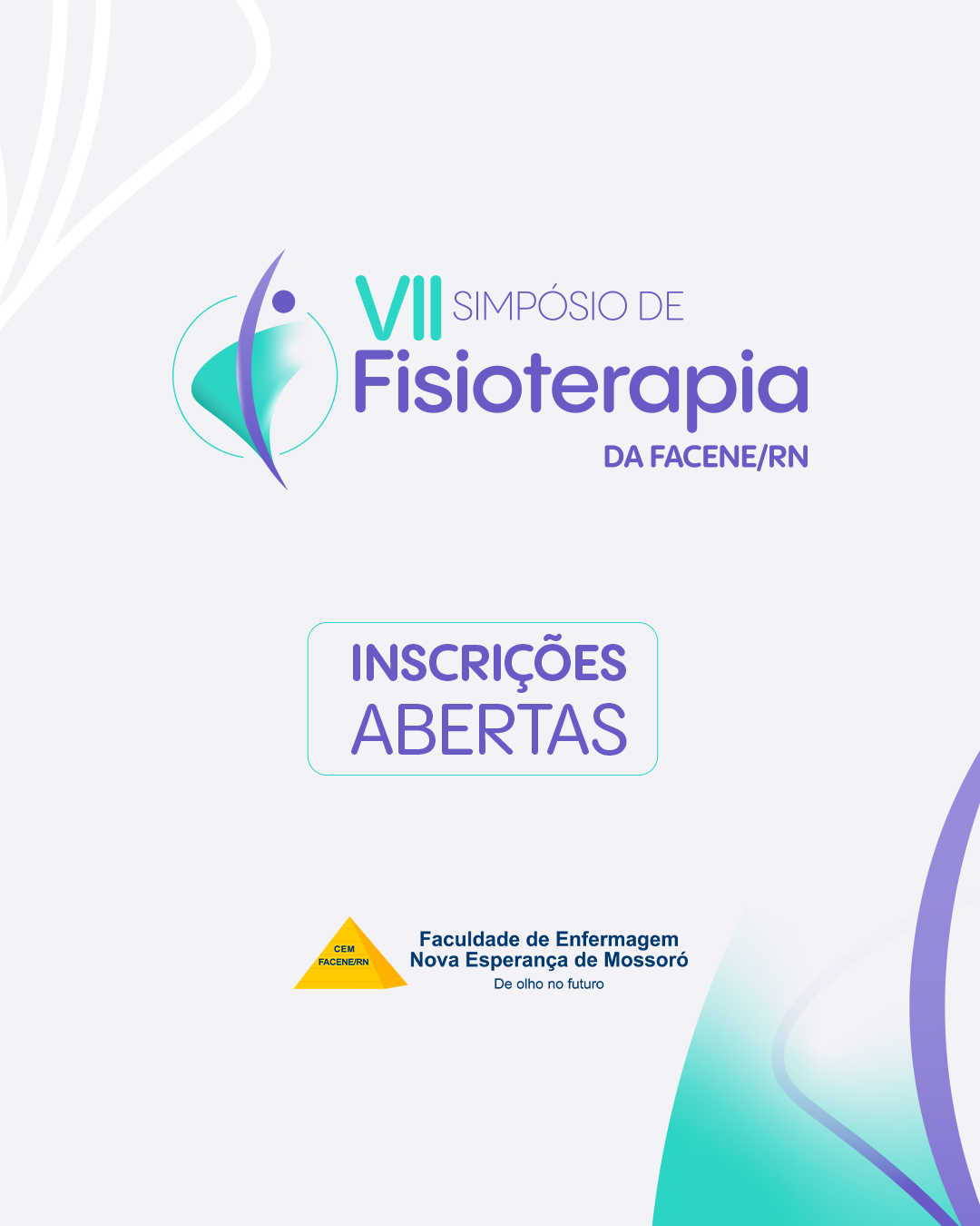 As inscrições para o VII Simpósio de Fisioterapia da FACENE/RN já estão abertas!