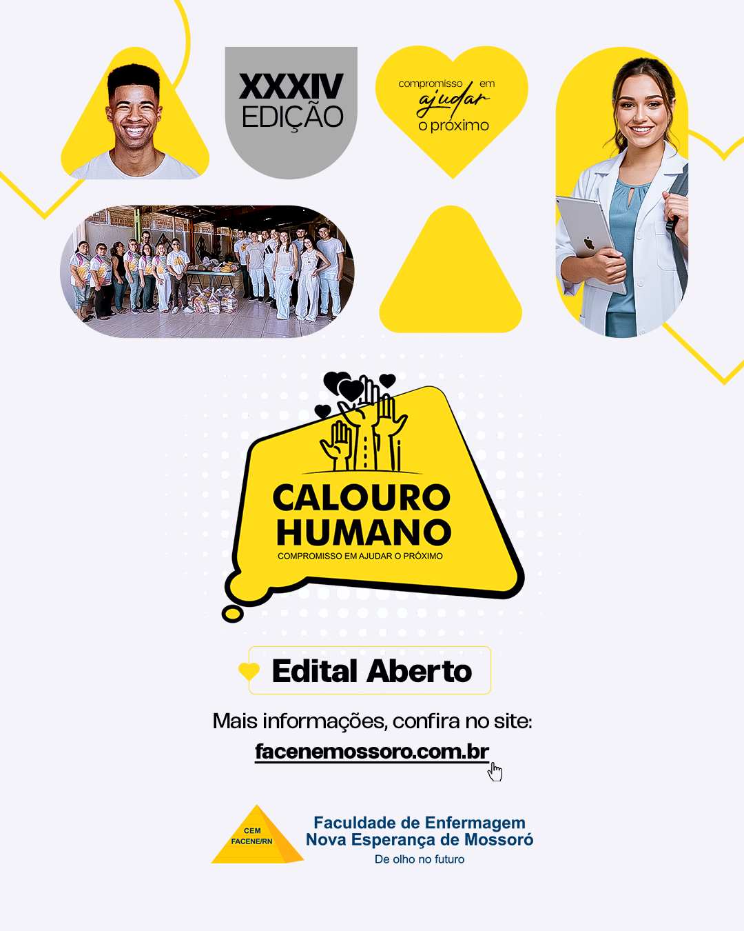 EDITAL DE CONVOCAÇÃO DE ALUNOS PARA A PARTICIPAÇÃO NA  XXXIV EDIÇÃO DO CALOURO HUMANO