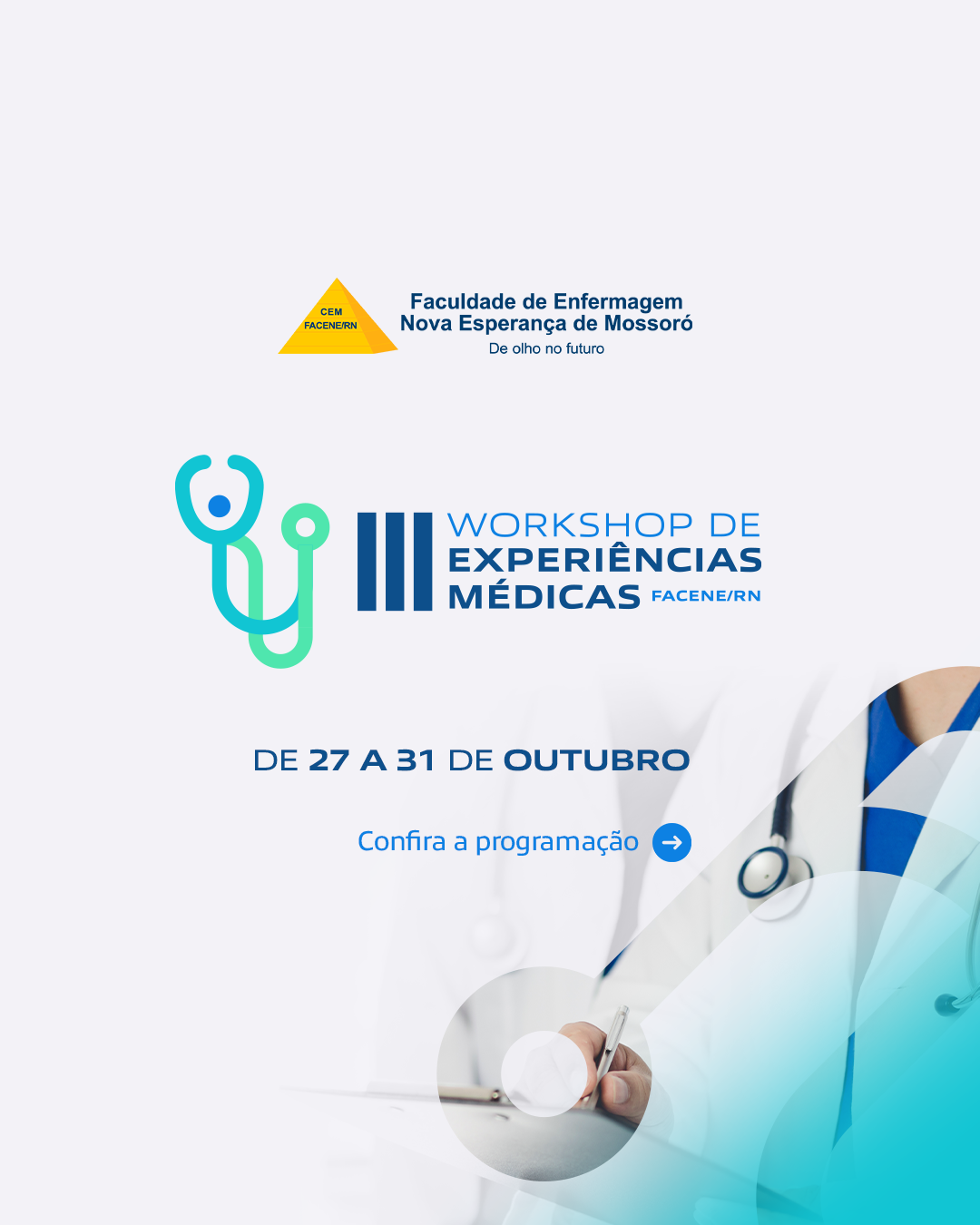 De 27 a 31 de outubro, acontece o III Workshop de Experiências Médicas. Confira a programação!