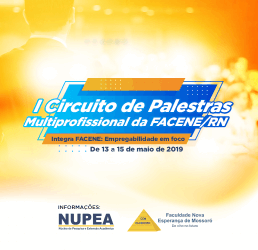 I CIRCUITO DE PALESTRAS MULTIPROFISSIONAL DA FACENE/RN