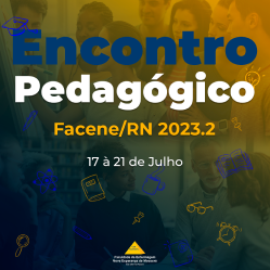 Encontro Pedagógico FACENE/RN 2023.2